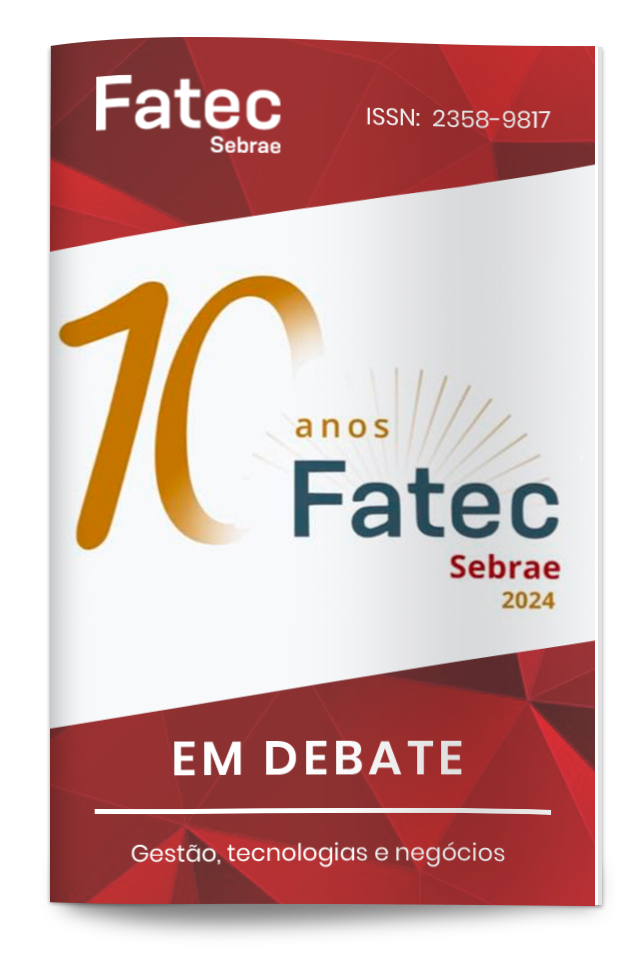 					Visualizar v. 11 n. 20 (2024): Revista FATEC Sebrae em debate: gestão, tecnologias e negócios
				